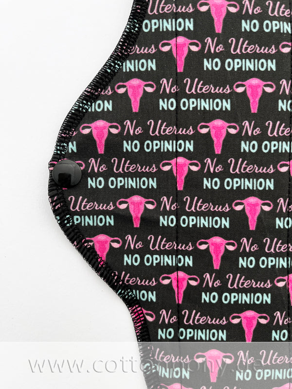 No Uterus no opinion